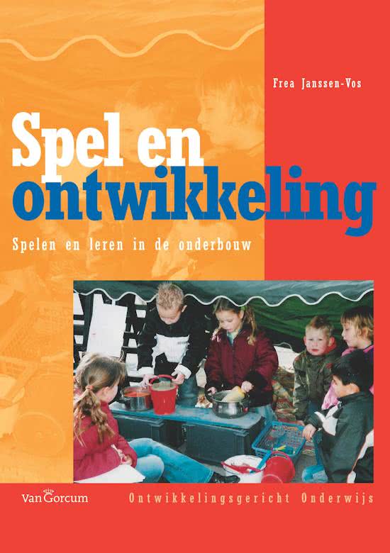 Ontwikkelingsgericht onderwijs - Spel en Ontwikkeling