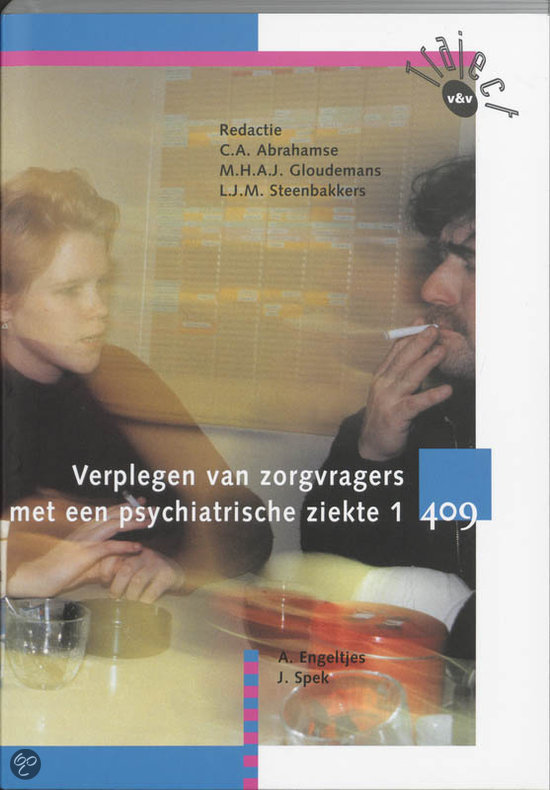 Verplegen van zorgvragers met een psychiatrische ziekte 1. 409