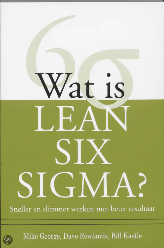 Wat is Lean Six Sigma?