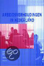 Arbeidsverhoudingen in Nederland