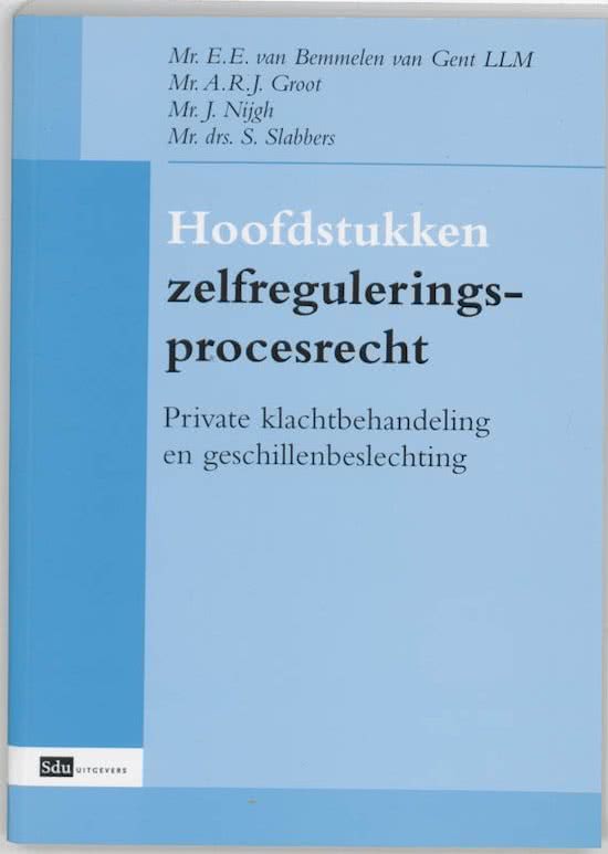 Hoofdstukken zelfreguleringsprocesrecht