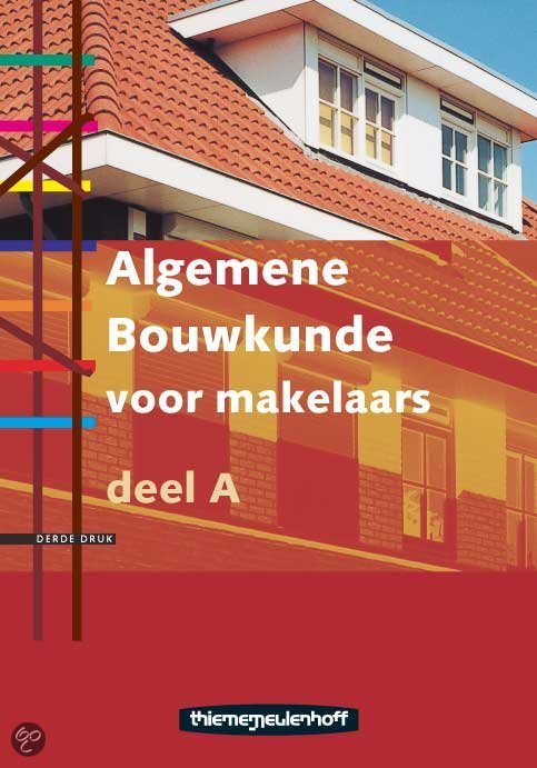 Algemene Bouwkunde voor makelaars A