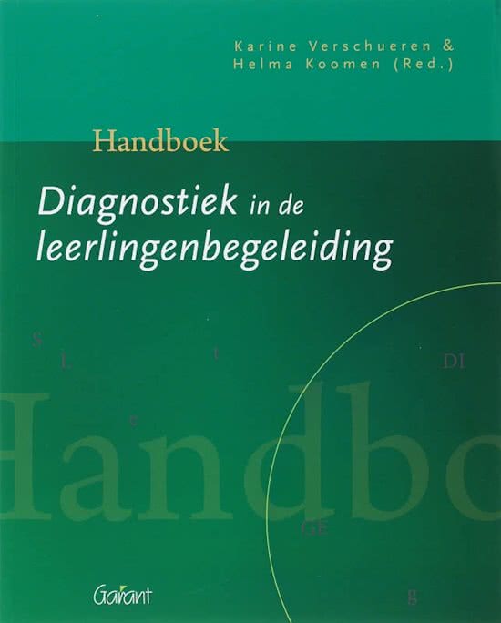 Samenvatting boek: Handboek diagnostiek in de leerlingenbegeleiding. SPO/RUG