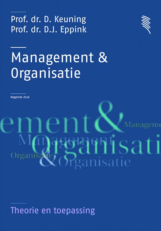 Samenvatting Management en Organisatie 2.1 VU Economie en Bedrijfseconomie