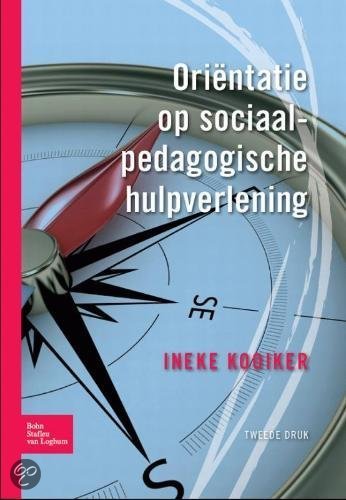 Oriëntatie sociaal pedagogische hulpverlening - Ineke Kooiker