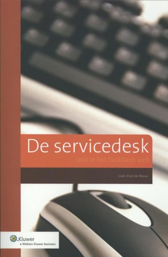 Samenvatting de servicedesk, ISBN 9789013055429 
