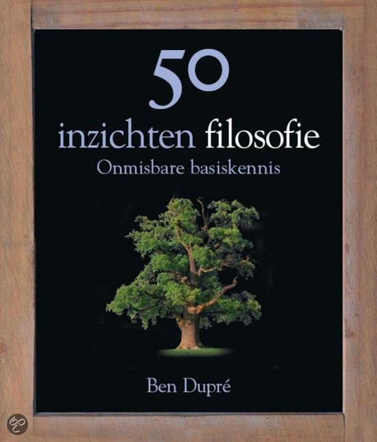 50 inzichten filosofie (Ben Dupré), hoofdstuk kennisproblemen 