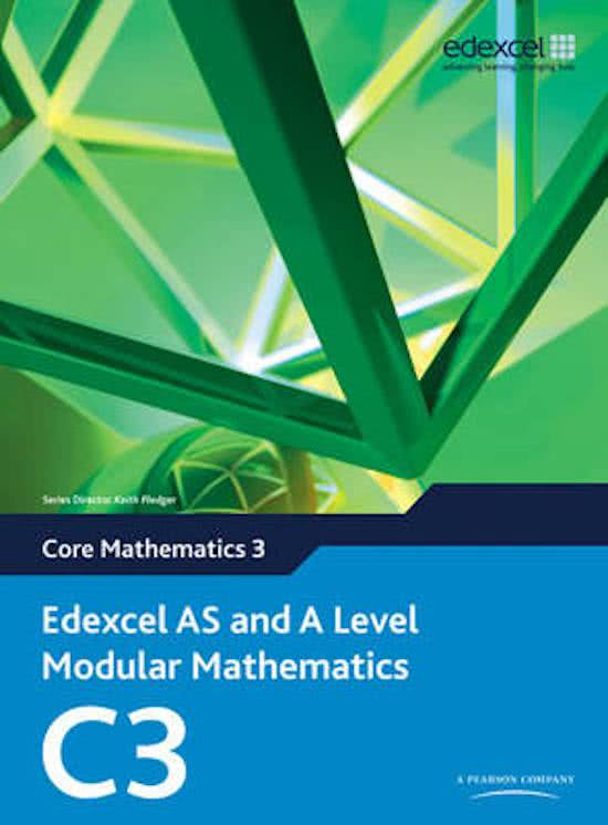 Edexcel AS and A Level Modular Mathematics Core Mathematics 3 C3