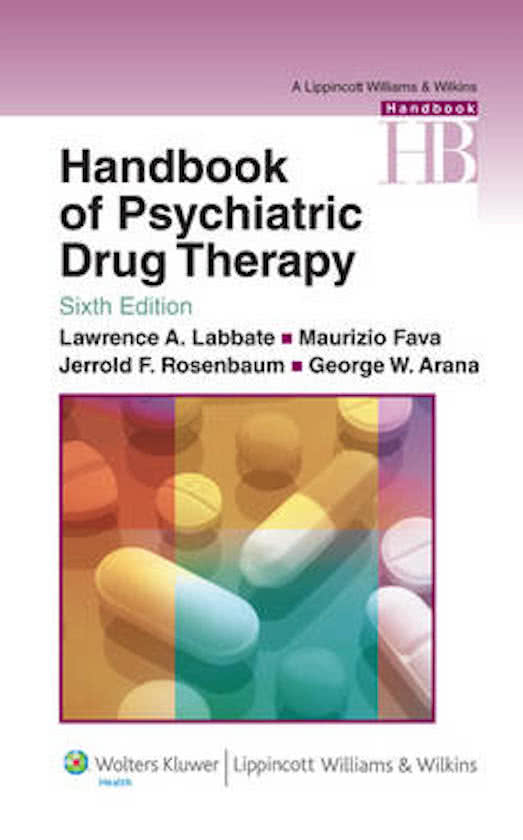 Handbook of Psychiatric Drug Therapy Samenvatting, Psychopharmacology (201700081)