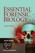 Forensisch biologisch onderzoek, essential forensic biology 