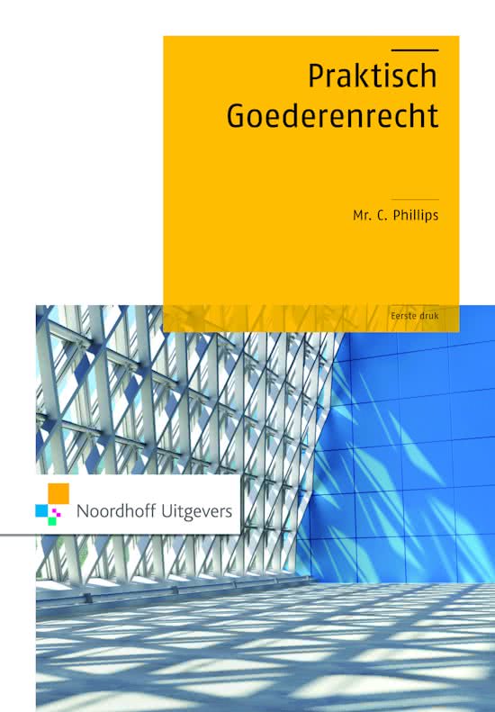 Samenvatting praktisch goederenrecht 