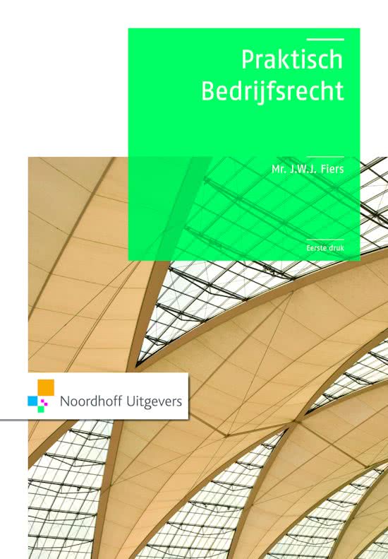 Samenvatting Praktisch bedrijfsrecht -  financiële en juridische dienstverlening (FEMP20FJD1A) (Recht)