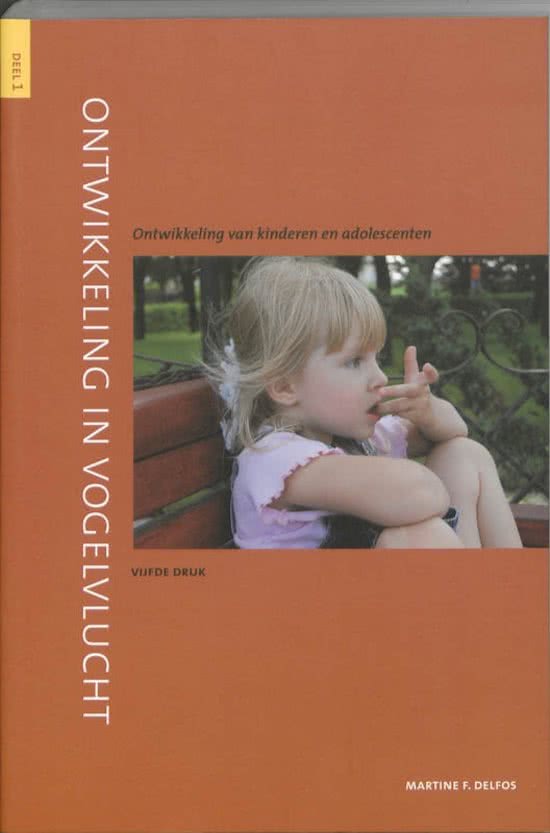 Ontwikkelingspyshcologie / Ontwikkeling in vogelvlucht (zonder H4,10,11)