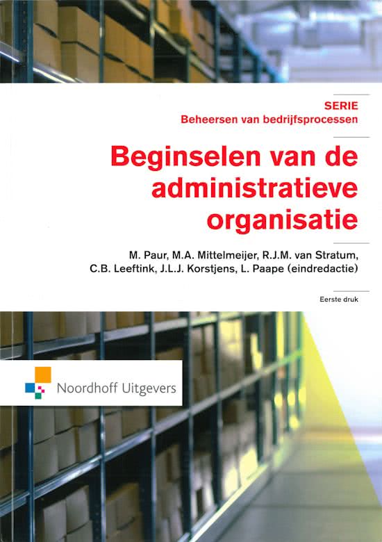 Beginselen van de administratieve organisatie - Bestuurlijke informatievoorziening H1 t/m H6