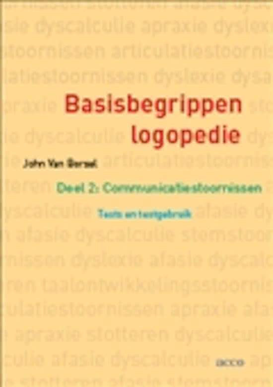 Basisbegrippen logopedie 2 Communicatiestoornissen: Tests en testgebruik