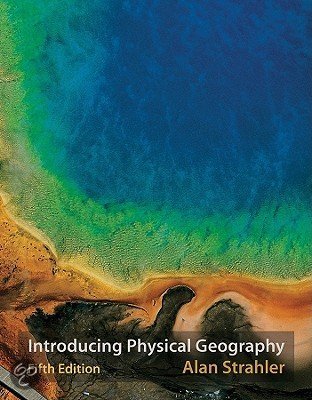 Strahler, intro Physical Geography, hfdst 12