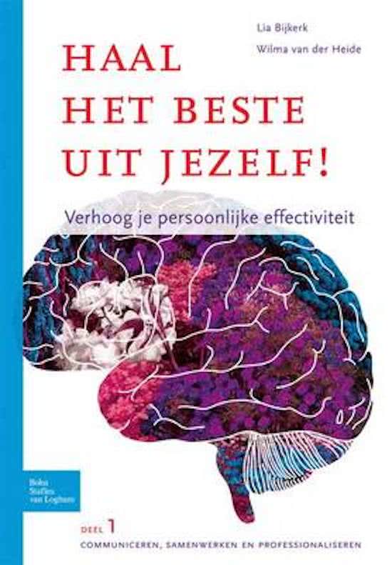 Haal het beste uit jezelf / 1 Communiceren, samenwerken en professionaliseren