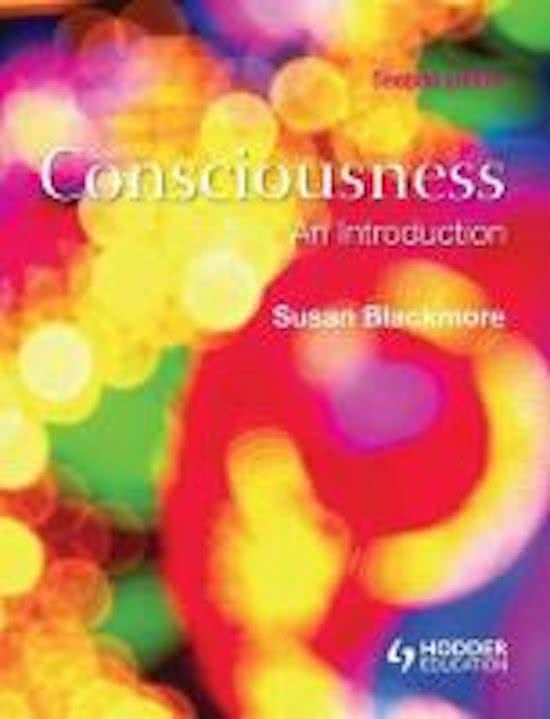 Consciousness: samenvatting - boek & colleges