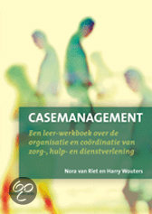 Samenvatting boek 'Casemanagement'