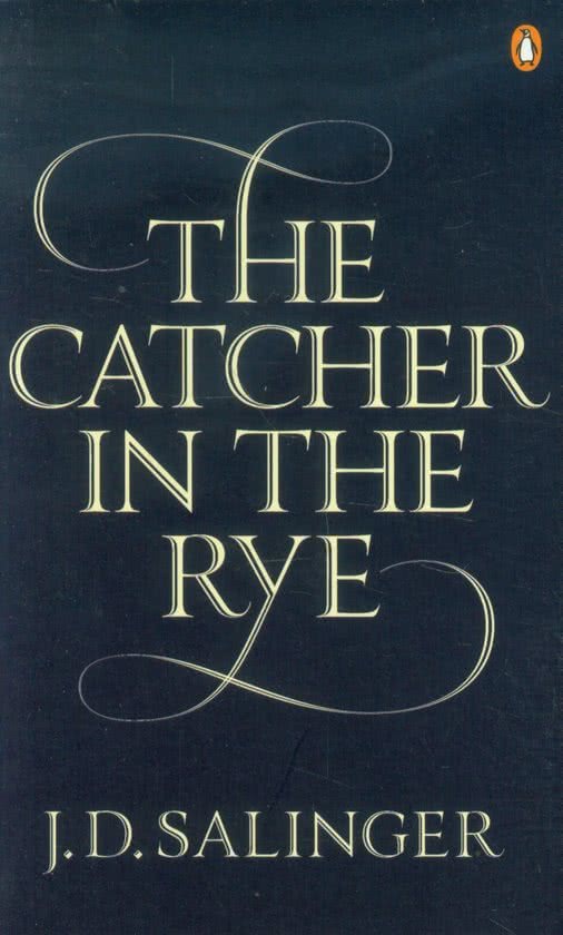 The Catcher in the Rye, J. D. Salinger