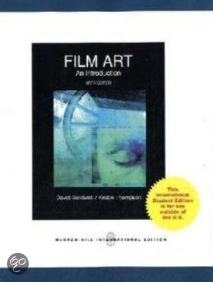 Samenvatting FILM ART: AN INTRODUCTION van David Bordwell & Kristin Thompson