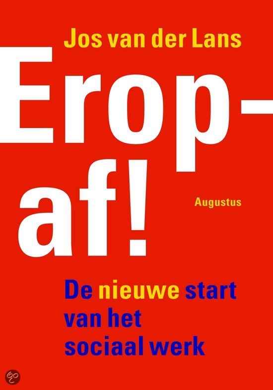 Samenvatting EROP AF!, ISBN: 9789045704319  Beroep Sociaal Werk