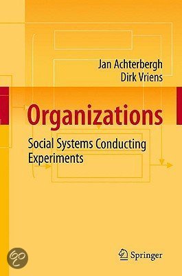 Summary: Organizations, social systems conducting experiments - System Theory (MAN-BCU321)