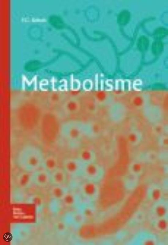 Samenvatting Metabolisme en metabole regeling, module 10 (F. Schuit) BMW en GNK