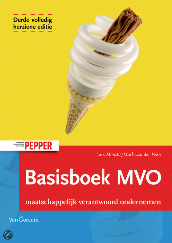 Goede samenvatting 'Basisboek MVO' door Lars Moratis/Mark van der Veen