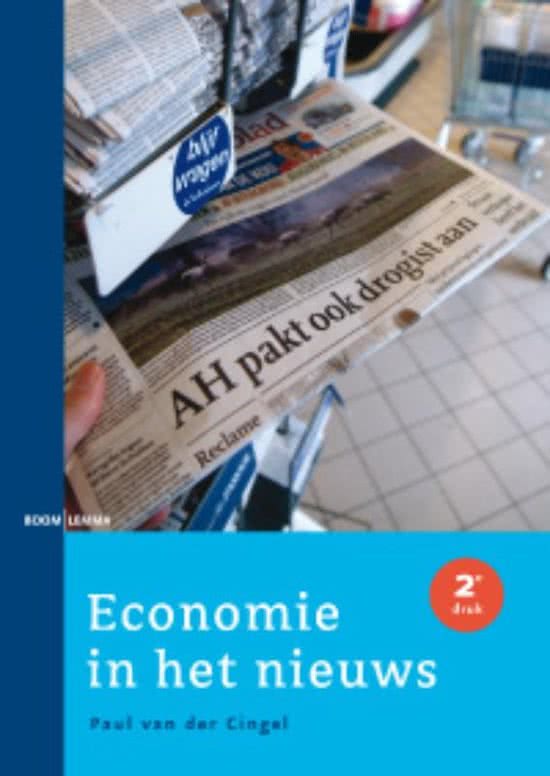 Samenvatting 'Economie in het nieuws' (alle hoofdstukken behalve 4 en 9)