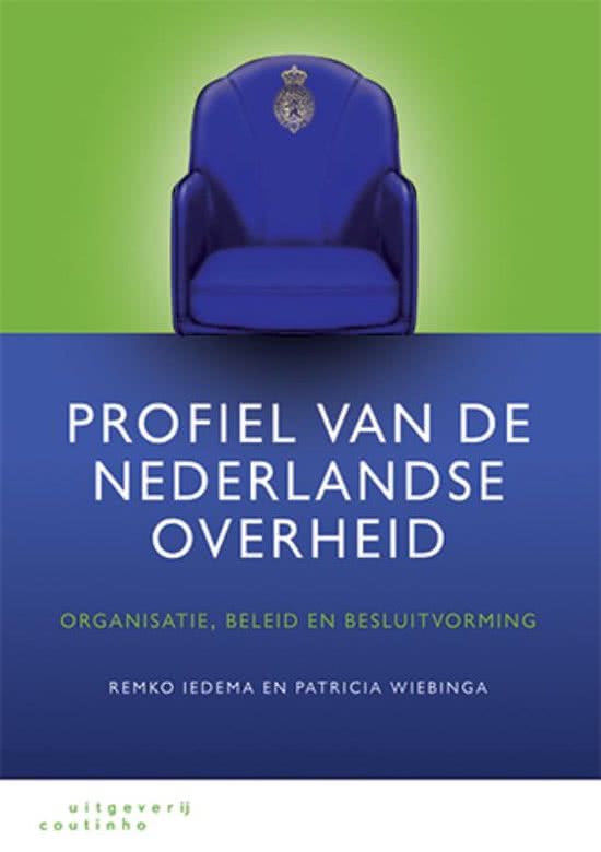 Profiel van de Nederlandse overheid Remko Iedema & Patricia Wiebinga