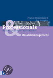 Moduleopdracht  Relatiemanagement  Professionals & Relatiemanagement