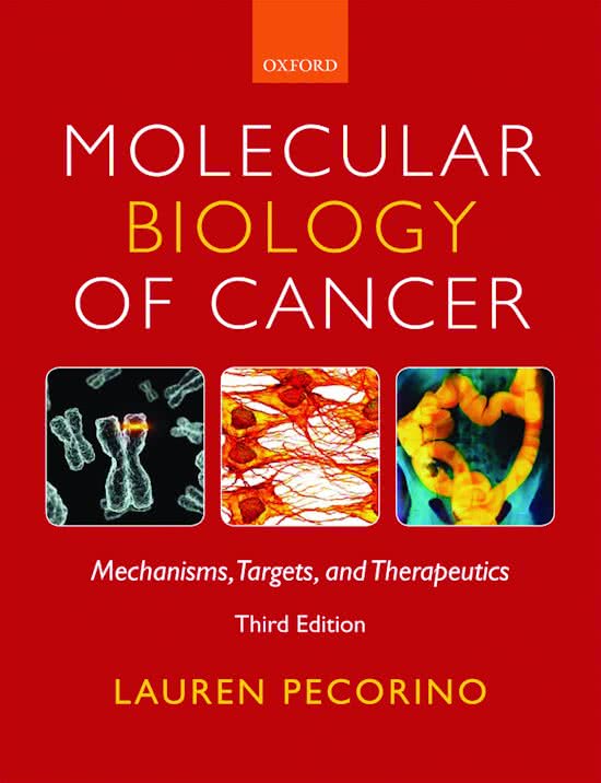 Samenvatting Hoofdstukken Molecular Biology of Cancer per OWG! - DOOR DEZE SAMENVATTING HEB IK DIT VAK NA 5X OPNIEUW MAKEN GEHAALD