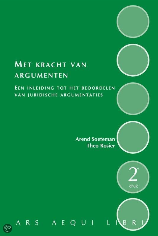 Samenvatting Juridische vaardigheden - Met kracht van argumenten (R_Jurvaar)