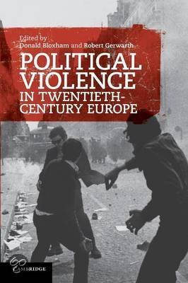 Political violence in twentieth-century Europe. Hoofdstuk 1 Europe in the world: Systems and cultures of violence