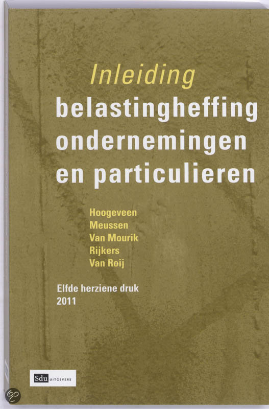 Inleiding Belastingheffing Ondernemingen en Particulieren 2011