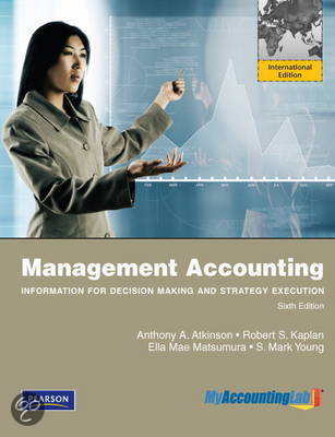 Management Accounting Atkinson & Kaplan Book (chapters 2-11)