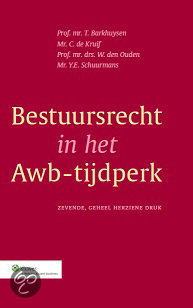 Bestuursrecht in het Awb-tijdperk