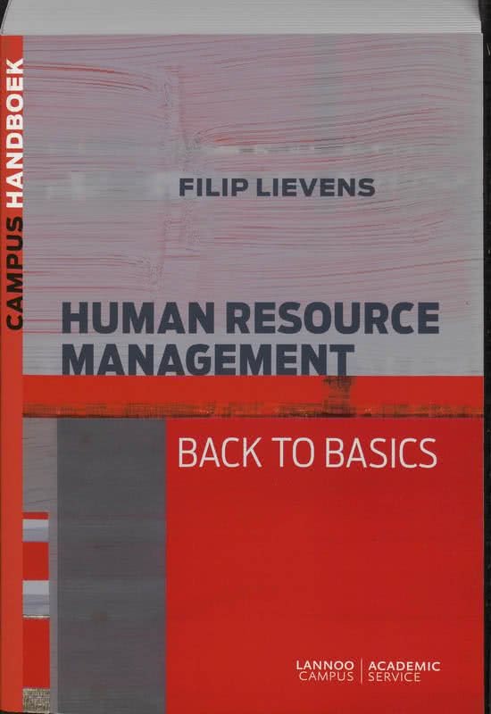 Samenvatting HRM 1 H1 t/m H6 (Lievens, Back to Basics)