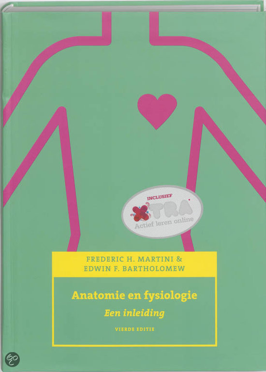 Samenvatting Anatomie en fysiologie Hoofdstuk 3: Celstructuur en functie