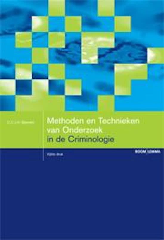 Samenvatting Methoden en Technieken van Onderzoek in de Criminologie 