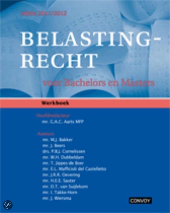 Belastingrecht; Belastingrecht voor Bachelors en Masters