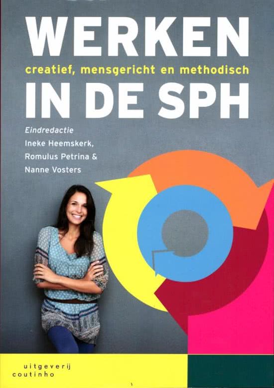 Samenvatting 'Werken in de SPH'