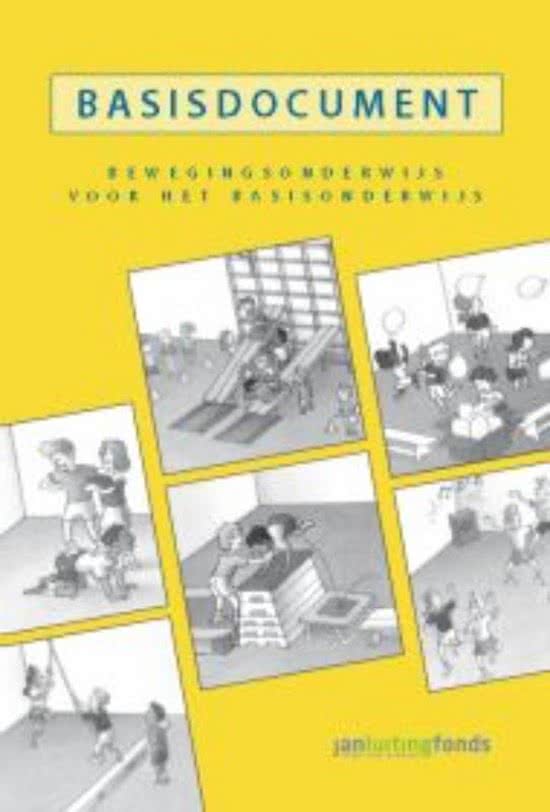Samenvatting Basisdocument bewegingsonderwijs voor het basisonderwijs, ISBN: 9789072335517 spel basisonderwijs met bijbehorende artikelen