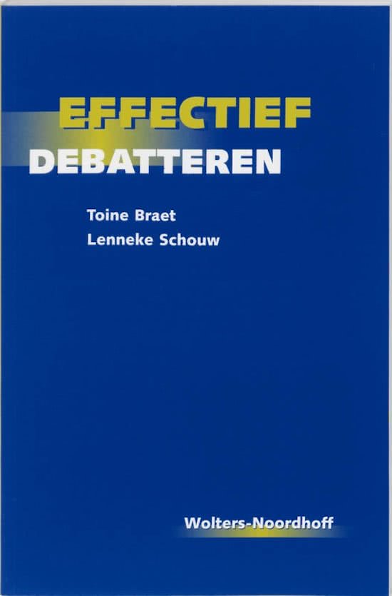 Samenvatting boek Argumenteren en Debatteren 