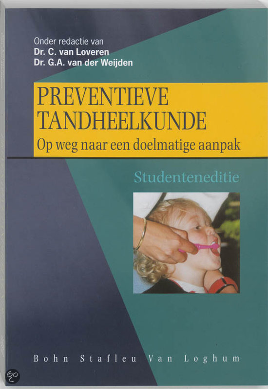Samenvatting boek Preventieve tandheelkunde, hoofdstuk 3, 5, 7 en 8