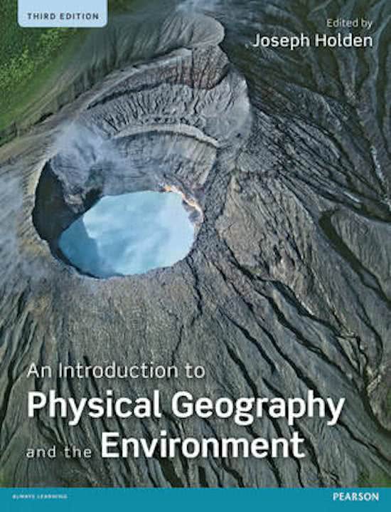Samenvatting An Introduction to Physical Geography and the Environment