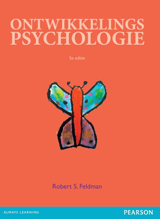 Ontwikkelingspsychologie - R.S. Feldman hoofdstuk 7, 10 en 13
