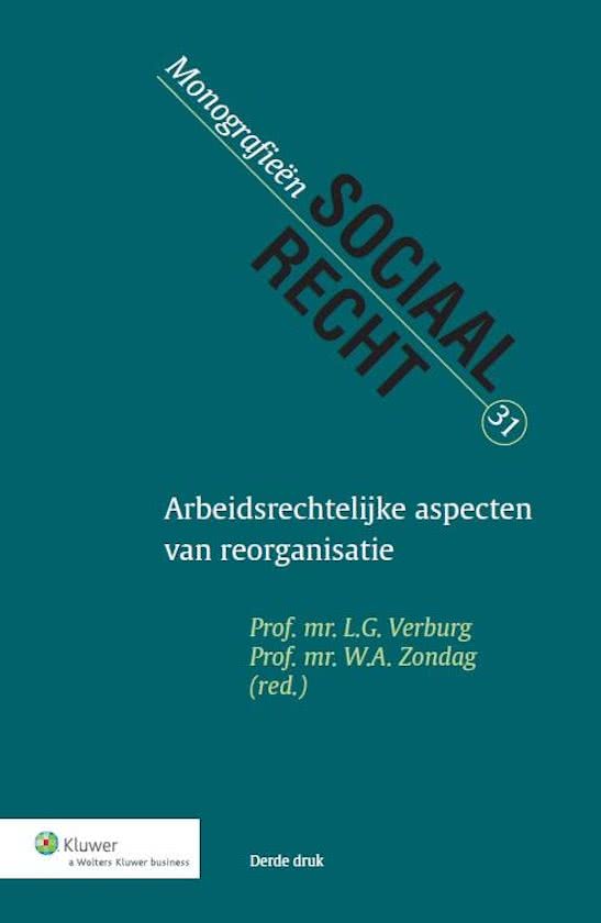 Arbeidsrechtelijke aspecten van reorganisatie