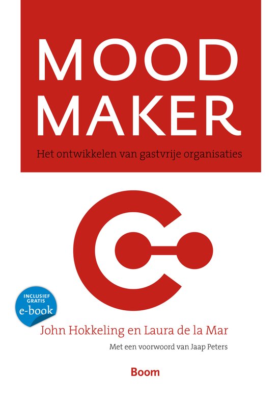 Mood Maker - Het ontwikkelen van gastvrije organisaties